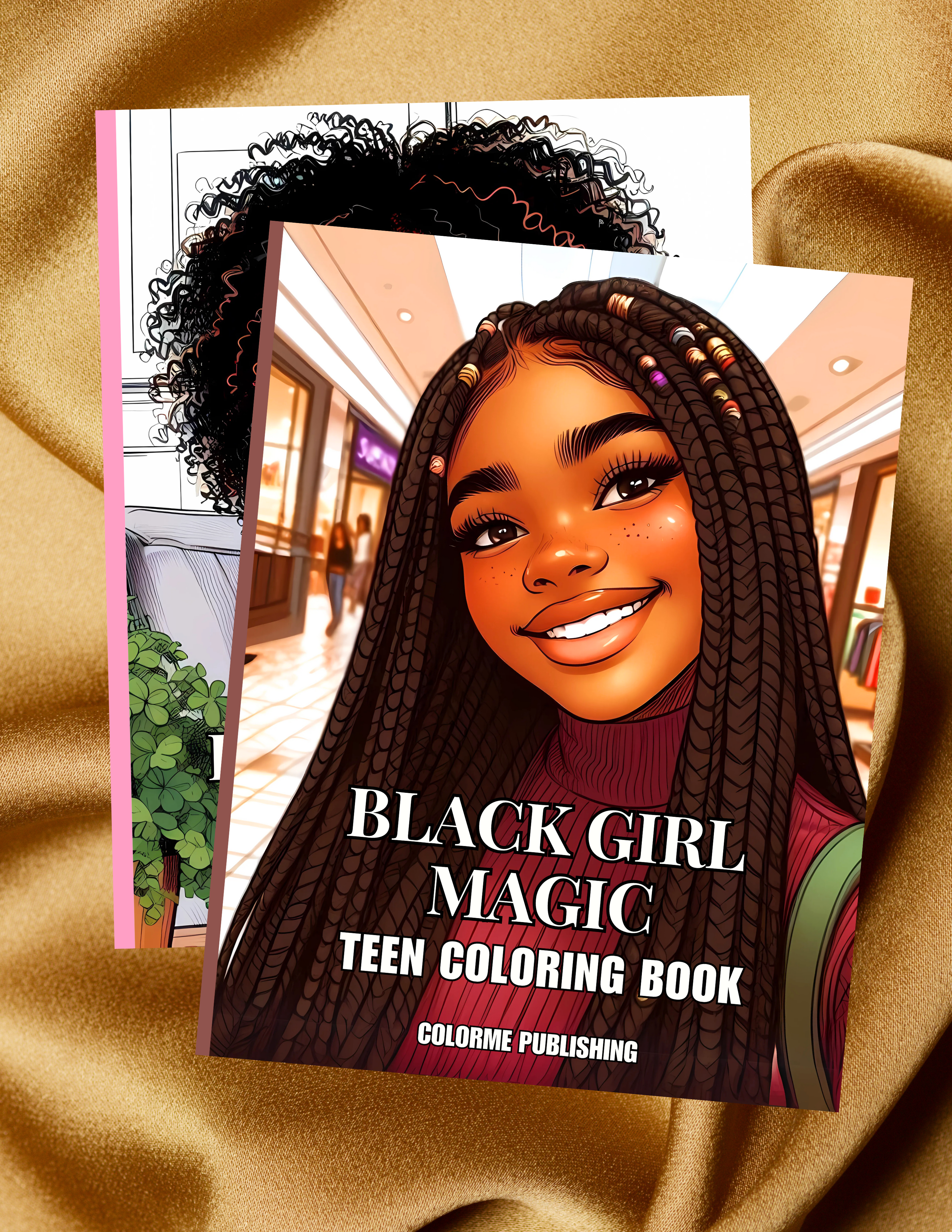 Black Girl Magic Teens Coloring Book