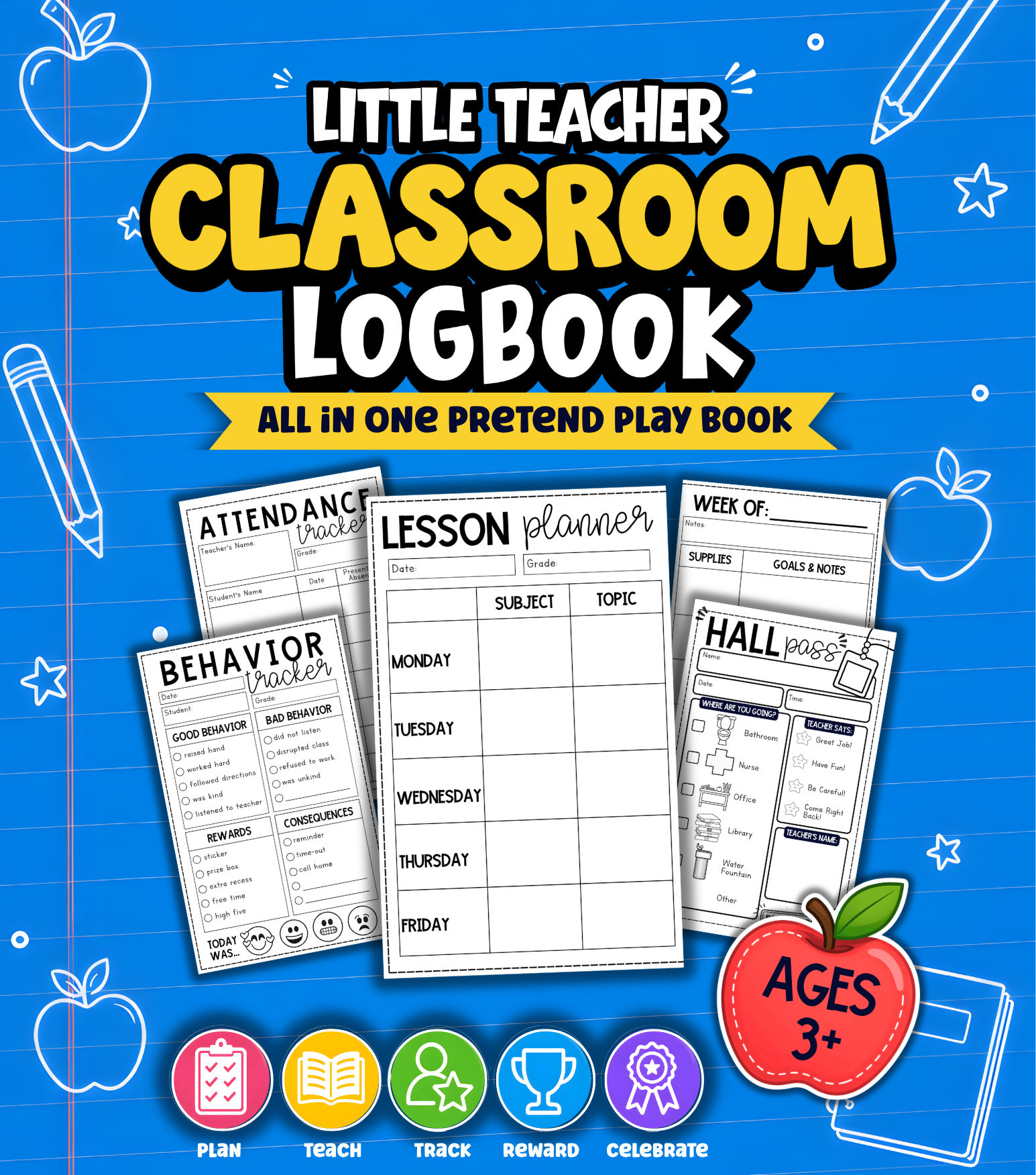 Little Teacher Classroom Logbook: All-in-One Pretend Play Teacher Activity Pages