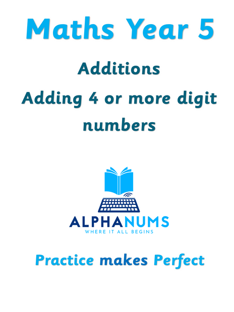 Adding 4 or more digit numbers-Year 5