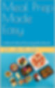 Meal Prep Made Easy: 6 Month Meal Planning System