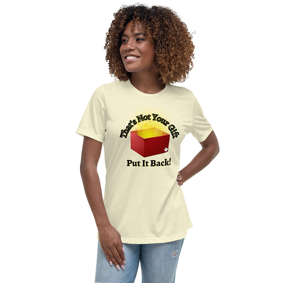 Thumbnail: That's Not Your Gift T-Shirt