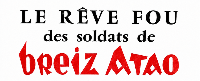 le reve fou des soldats de breiz atao