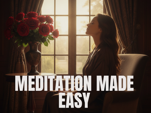 Meditation Made Easy: How to Use Scripture and Fresh Flowers for Daily Peace
