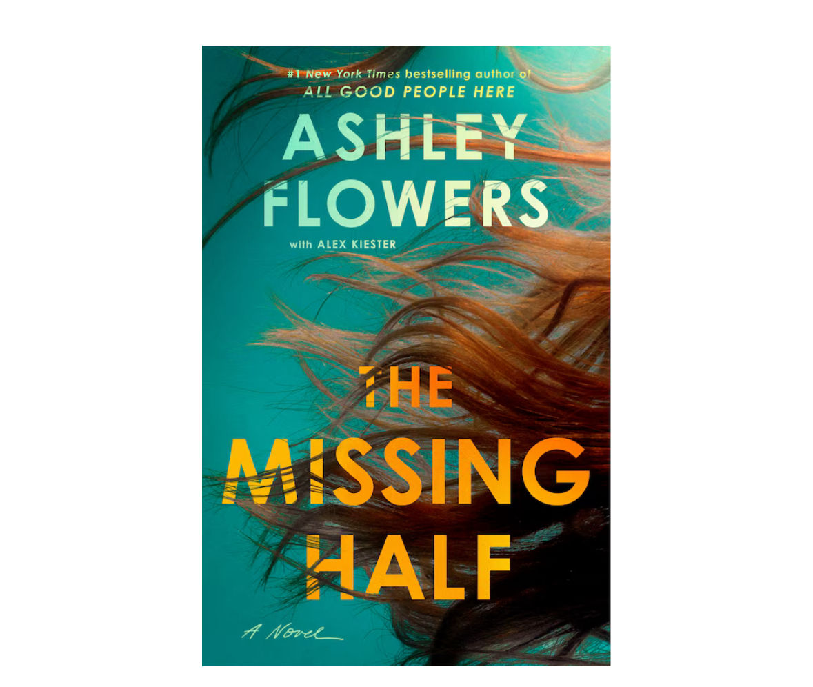 The Missing Half | Ashley Flowers