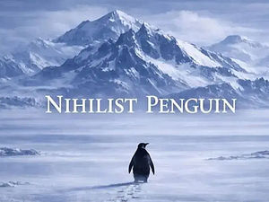 Nihilist Penguen Olmalı Mıyız?