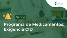 Programa de Medicamentos: Exigência CID