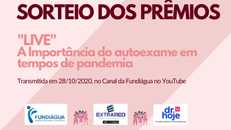 Sorteio dos prêmios - Live Outubro Rosa
