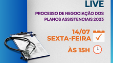 Live sobre o Processo de Negociação dos Planos de Saúde e Odontológico 2023