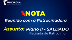 Reunião com a Patrocinadora Caesb sobre o Processo de Retirada de Patrocínio do Plano II (Saldado)