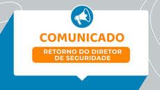 Comunicado aos participantes e assistidos - Retorno do Diretor de Seguridade