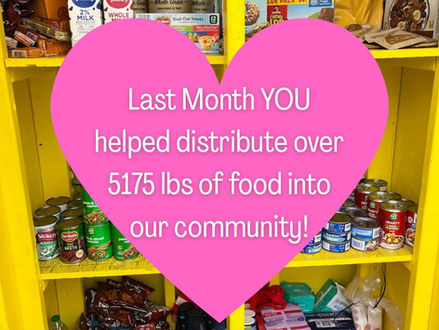 Pink heart over food pantry shelves. Text: "Last Month YOU helped distribute over 5175 lbs of food into our community!" Shelves are stocked.
