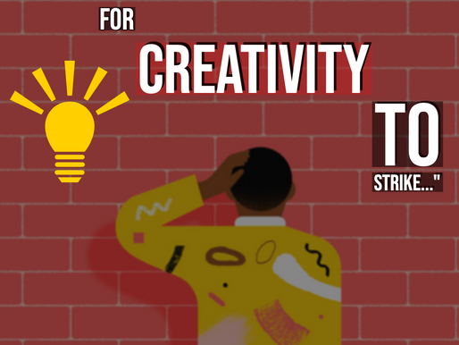 Waiting For Creativity To Strike