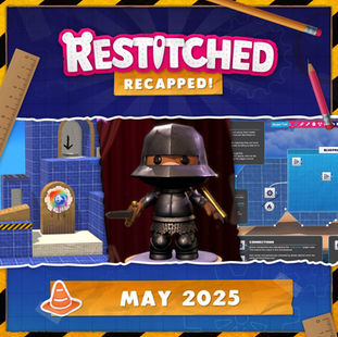 Restitched: Recapped! | May 2025