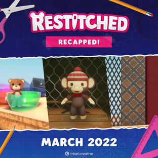 Restitched: Recapped! | March 2022