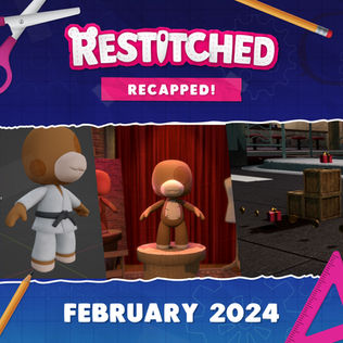 Restitched: Recapped! | February 2024