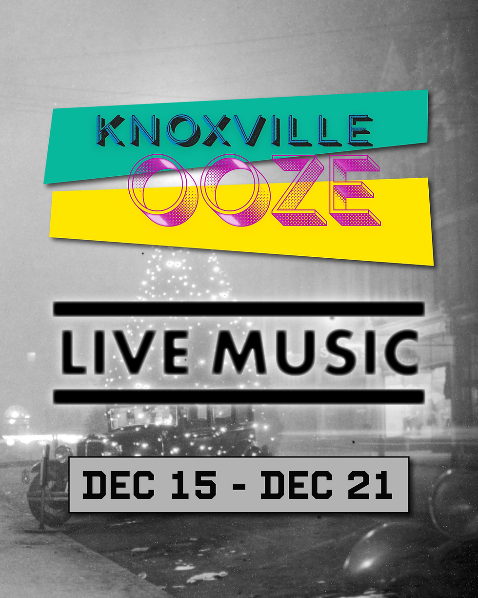 A look at live music and events scheduled this week in Knoxville, Tennessee 12/15-12/21
