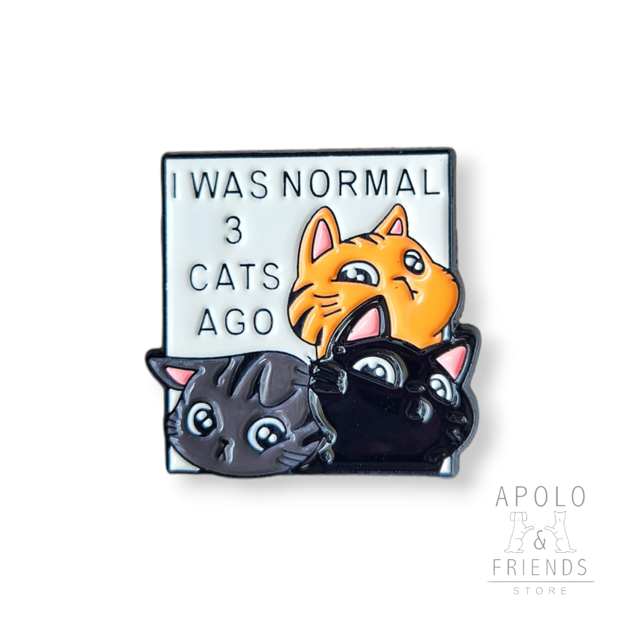 Pin Metálico Era Normal Hace 3 Gatos