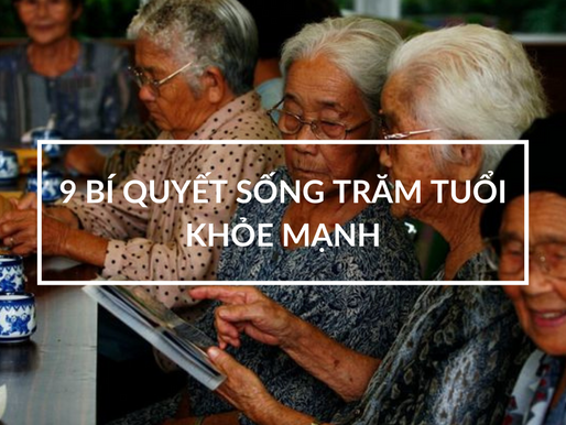 Power 9 - Bí mật của các cụ trăm tuổi