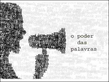 como você diz cada palavra pode muda tudo