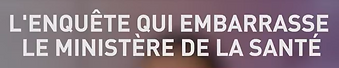 L'enquête qui embarrasse le ministère de