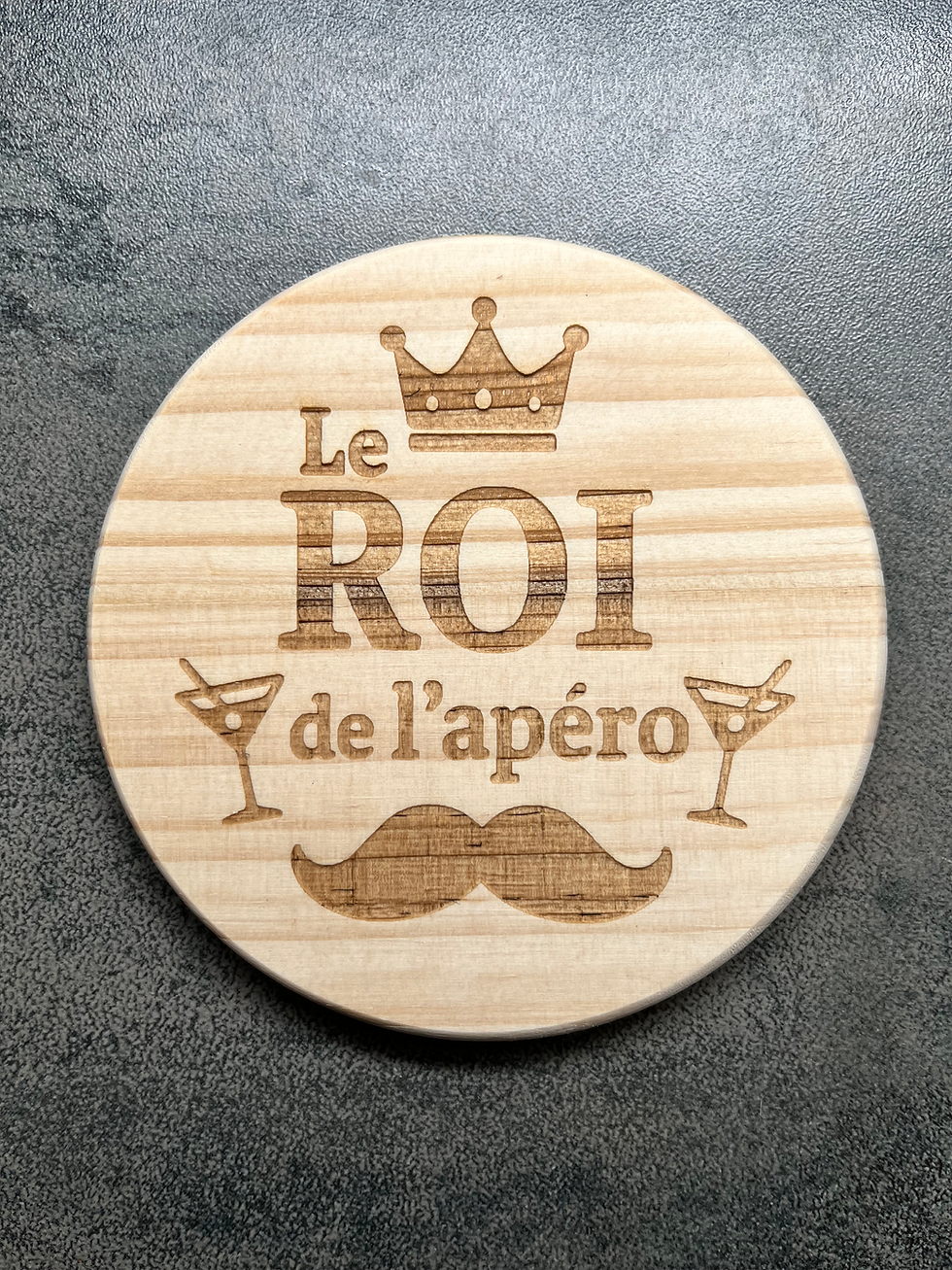 Miniature : Dessous de verre en bois gravé  le roi de l'apéro