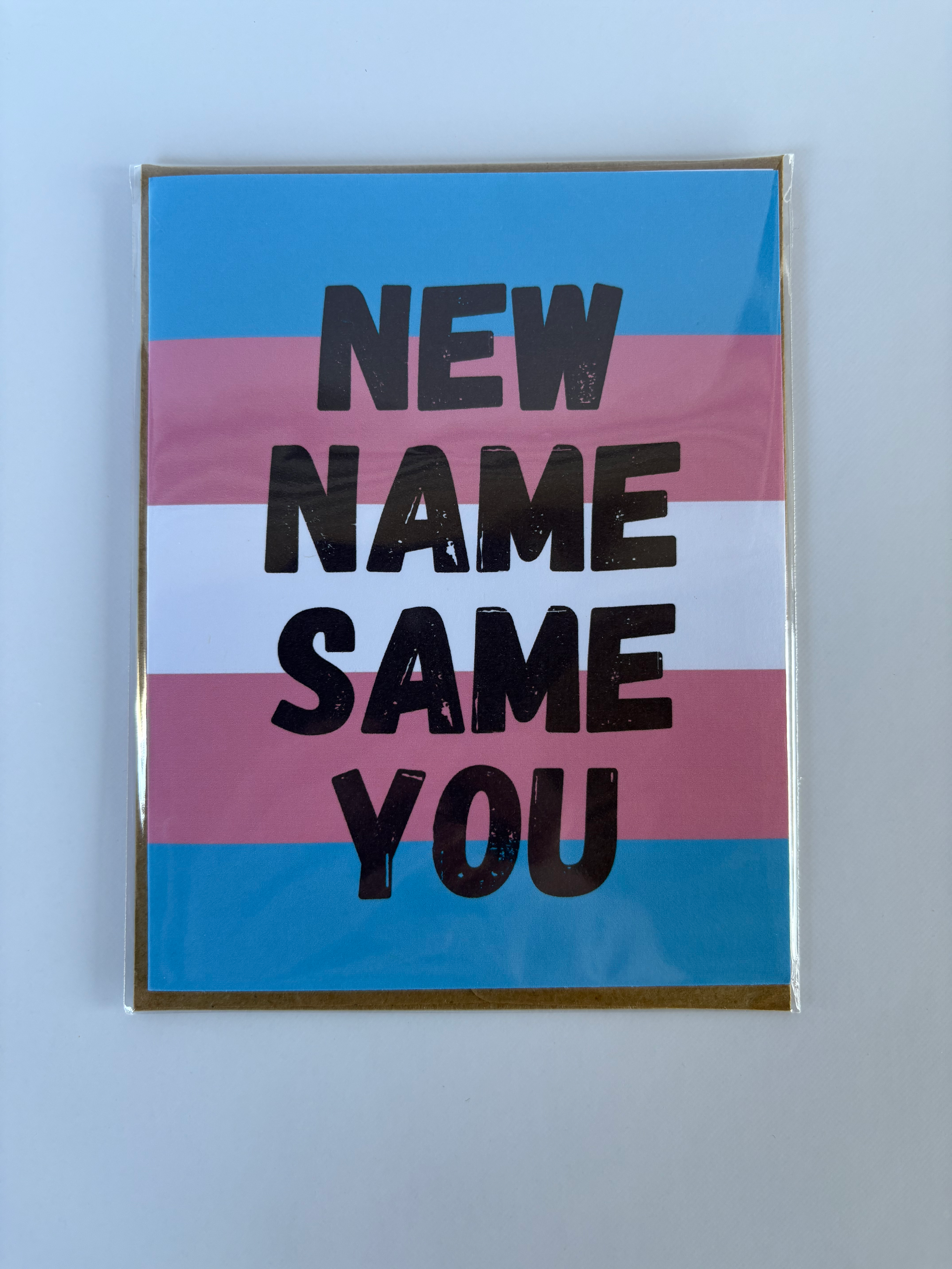 Card - PRIDE Transgender New Name Same You