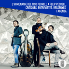 L'Homenatge del Trio Pedrell a Felip Pedrell. Crítiques, entrevistes, ressenyes i agenda.