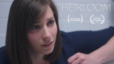Narrative Film (Short) - Heirloom
