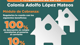 Tendrá Promotora Inmobiliaria mesa de atención en la colonia Adolfo López Mateos este sábado 16