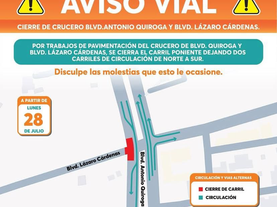 Por inicio de obras cerrarán el carril poniente de Quiroga y Cárdenas a partir de este lunes 28