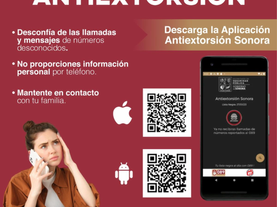 Previene APP del Gobierno de Sonora la extorsión telefónica: Secretaría de Seguridad Pública