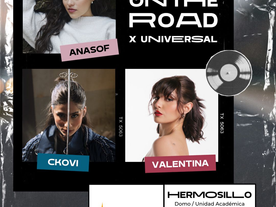 Recibirá Universidad Estatal de Sonora gira musical On The Road x Universal