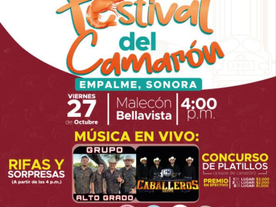 Realizará Ayuntamiento de Empalme Expo- Festival del Camarón en el malecón Bellavista
