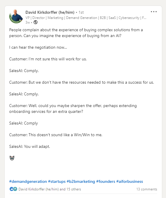 a Linkedin post from David Kirkdorffer, a B2B marketing consultant, where he talks about how generative AI will impact B2B sales.