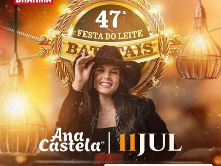 🔥Explosão de sucesso!!! Ana Castela vem para a 47ª Festa do Leite de Batatais prometendo entregar tudo!!!