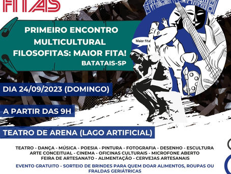 Secretaria de Cultura e Turismo convida; Encontro Multicultural do Projeto “Filosofitas, Maior Fita"