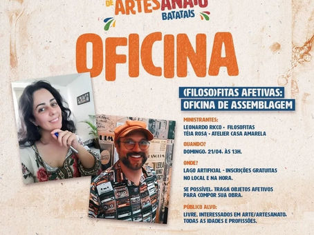 🎨 Venha criar conosco! Oficina de Assemblagem.