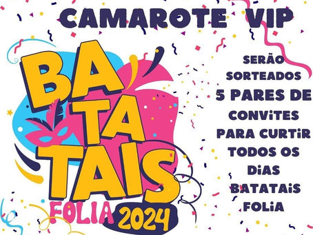🎉 ÁREA VIP NO BATATAIS FOLIA!?!? 🎉