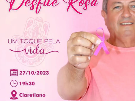 Desfile Rosa: um toque pela vida!