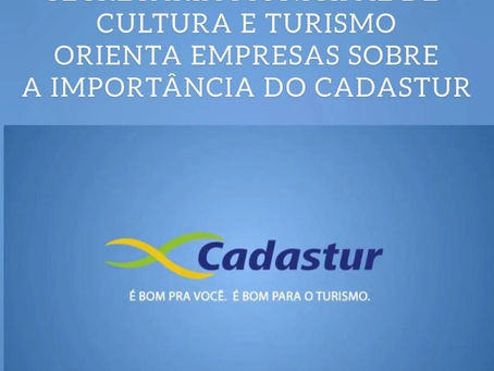 SECRETARIA MUNICIPAL DE CULTURA E TURISMO ORIENTA EMPRESAS SOBRE A IMPORTÂNCIA DO CADASTUR