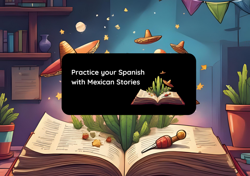 Practice your Spanish with Stories Level A2