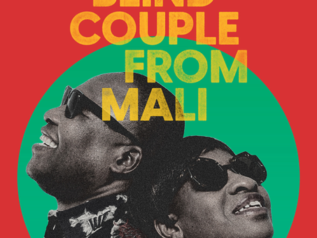 Steppin' into the Screen: Amadou & Mariam - The Blind Couple From Mali