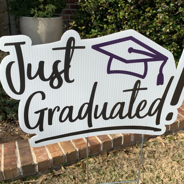 Just Graduated