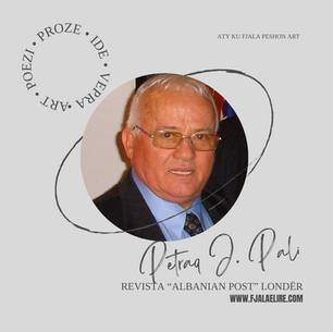 Petraq J. Pali: E bëra jetën udhë