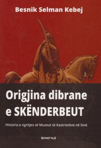 Historia e ngritjes së Muzeut të Kastriotëve në Sinë