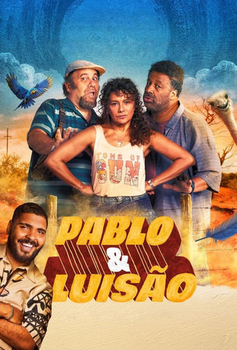 Pablo e Luisão (2025) – Paulo Vieira