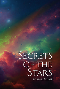Sci-Fi Fantasy Author April Adams Secrets of the Stars