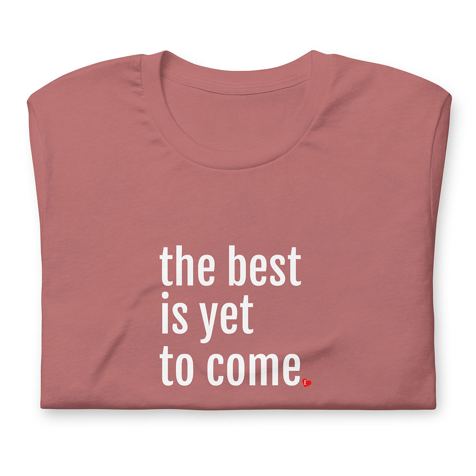 Thumbnail: the best is yet to come | tee