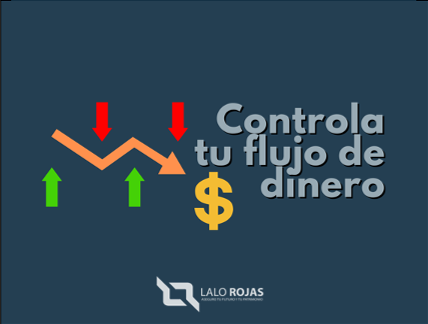 Controla tu Flujo de Dinero