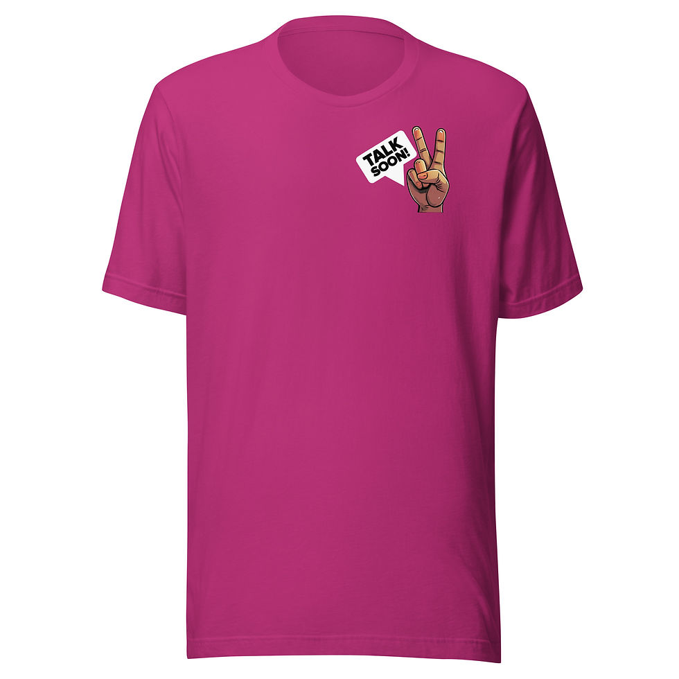 Thumbnail: "Talk Soon" Unisex T-shirt